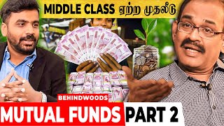 Middle Class மக்கள் Mutual Funds-ல் எப்படி Invest பண்ணனும் SomaValliappan தெளிவான பேட்டி Part -2