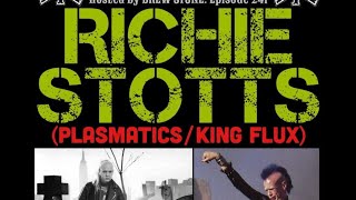 The NYHC Chronicles LIVE! Ep. #241 Richie Stotts (Plasmatics / King Flux)