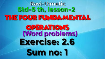 Std 5th|| 2-Four fundamental operations||word problems||Exercise 2.6//sum  no: 1