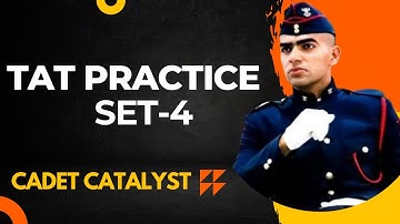 SSB TAT Practice Set-4 | Thematic Apperception Test | SSB Interview | Cadet Catalyst