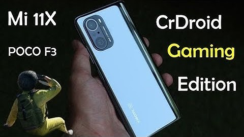CrDroid Latest Gaming Edition | Mi 11X | POCO F3 | REDMI K40 | 700000+ Score On AnTuTu Benchmark