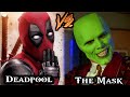 The Mask Vs Deadpool // Who will win ??