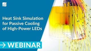 Heat Sink Simulation for Passive Cooling of High Power LEDs