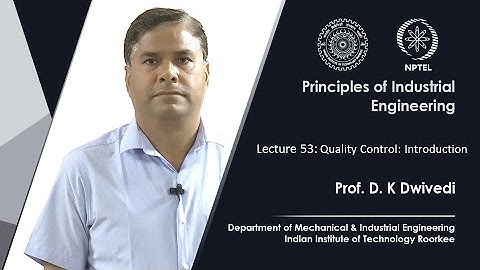 Lec 53: Quality Control: Introduction