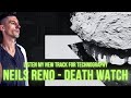 Neils reno  death watch exclusive