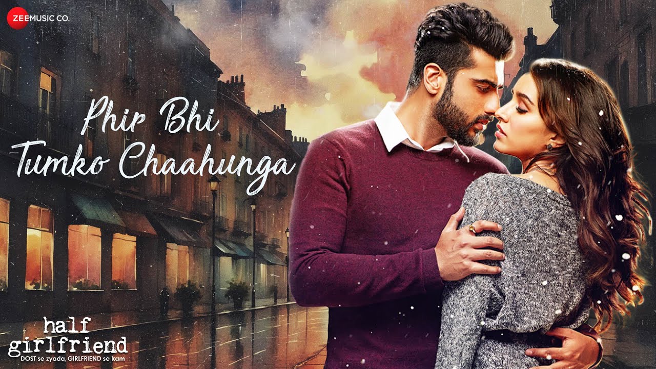 Phir Bhi Tumko Chaahunga