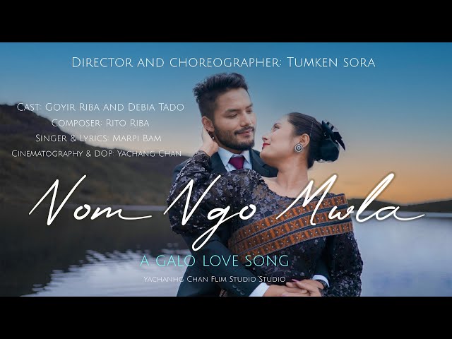 Nom Ngo Mwla| Official Music Video| Tumken Sora| Debia Tado| Goyir Riba| Marpi Bam| Yachang Chan class=