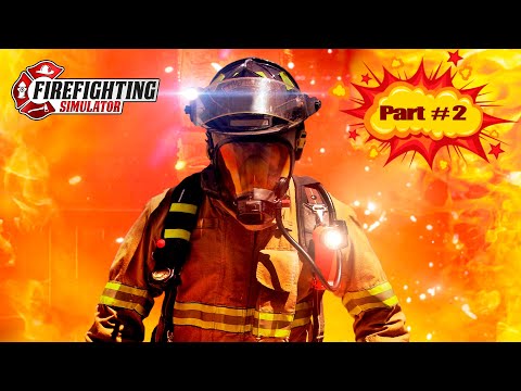Firefighting Simulator - The Squad | Этому городу нужны свои герои