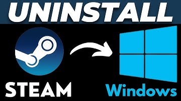How to Completely Uninstall Steam in Windows