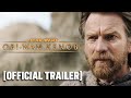 Obi-Wan Kenobi - Official Trailer Starring Ewan McGregor