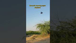 Smooth Moving Paper Airplane