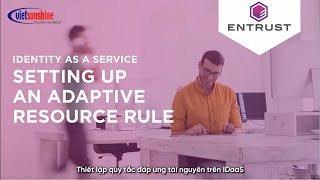 Thiết lập quy tắc đáp ứng tài nguyên trên Entrust IDaaS screenshot 4