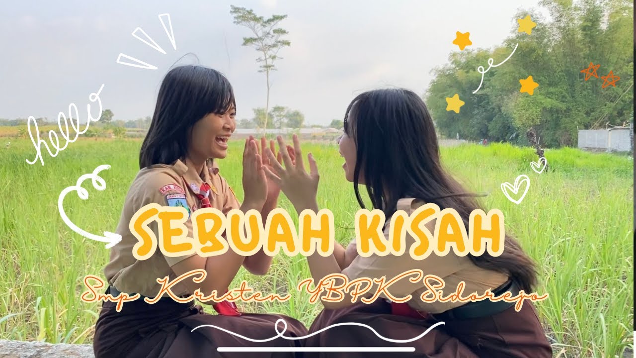 JINGLE MPLS | SEBUAH KISAH | SMP KRISTEN YBPK SIDOREJO