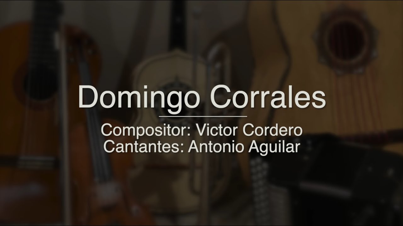 Domingo Corrales - Antonio Aguilar - Puro Mariachi Karaoke