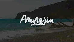 Amnesia (spanish version) - (Originally by 5 Seconds Of Summer)  - Durasi: 5:01. 