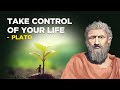 Plato - How To Take Control Of Your Life (Platonic Idealism)