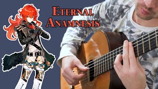 Video thumbnail of "ETERNAL ANAMNESIS (Website theme) - Genshin Impact | guitar cover"