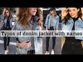 Types of denim jacket with names||THE TRENDY GIRL