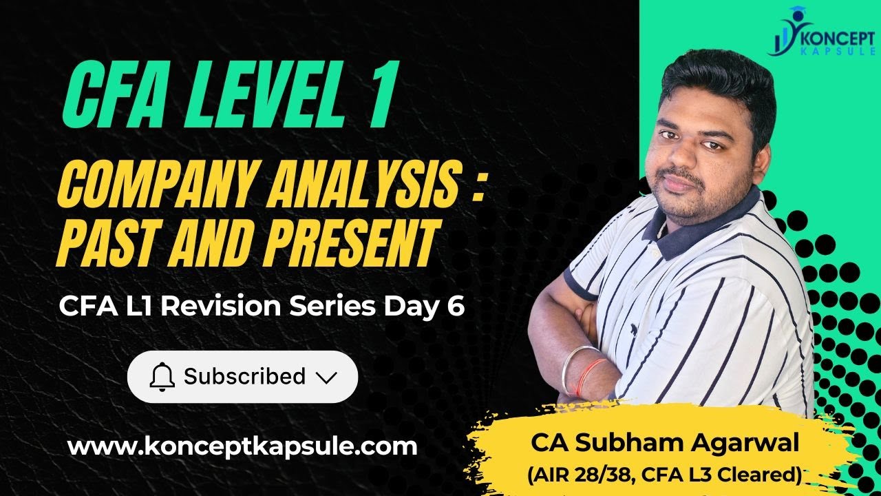 CFA Level 1 | Equity | Company Analysis: Past and Present | Revision ...
