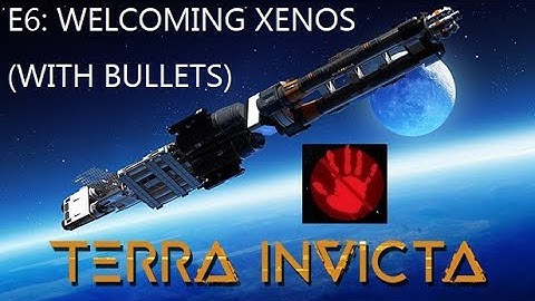 Terra Invicta (HF) (Spoilers)  E6 - Welcoming the aliens (with bullets) & Protectorate takes China