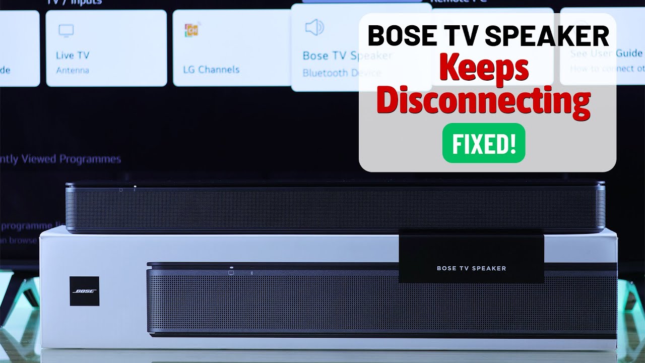 Bose TV Speaker Keeps Disconnecting? Fixed Bose Soundbar! YouTube