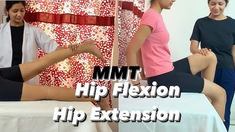 Hip Flexion and Extension MMT | MMT grades| Manual Muscle Testing Grades