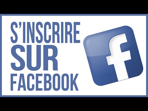 Vidéo: Comment S'inscrire Sur Facebook