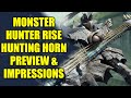 Monster Hunter Rise | Hunting Horn Preview &amp; Impressions