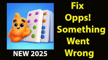 Fix Domino Dreams  App Oops Something Went Wrong Error | Fix Domino Dreams  went wrong error