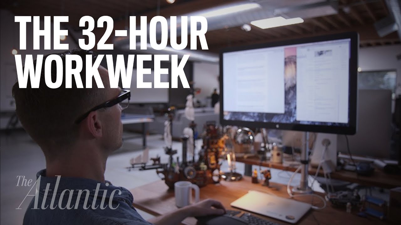 The Case for the 32Hour Workweek YouTube