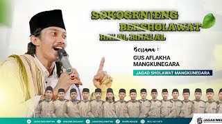 🔴SOKOGRNJENG   Bersholawat  Bersama  GUS AFLAKHA MANGKUNEGARA FEAT JAGAD SHOLAWAT MN