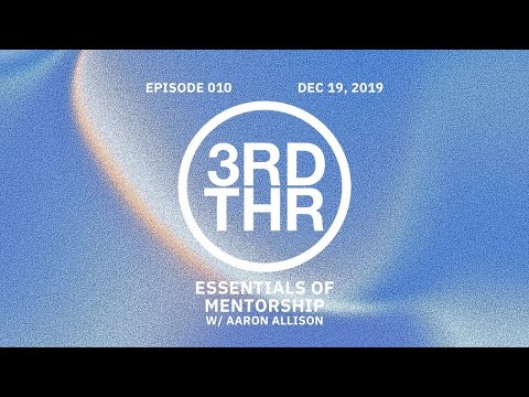 Essentials of Mentorship | Aaron Allison