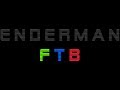 Minecraft FTB - Ep.40 - Enderman&#39;s Vacation Hut