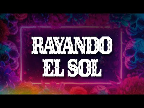 Maná - Rayando El Sol (Letra / Lyrics)
