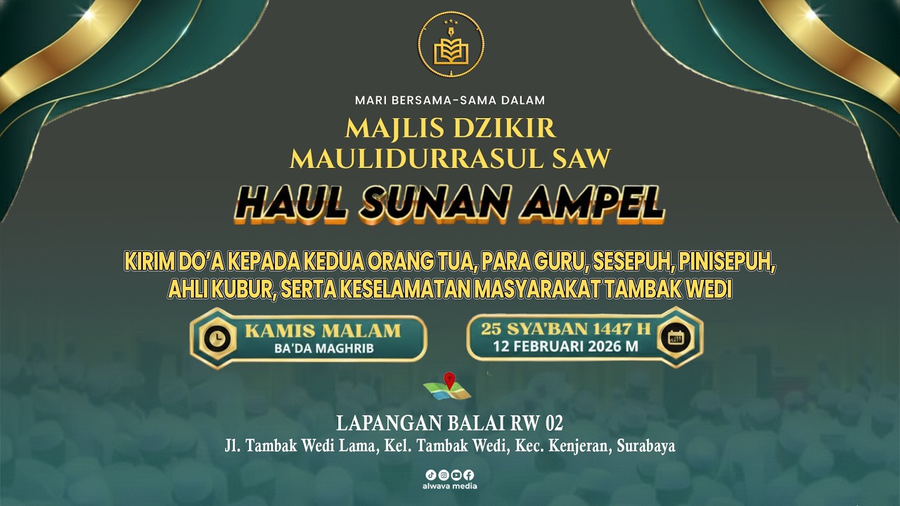 🔴LIVE STREAMING MAJLIS DZIKIR MAULIDURRASUL SAW & HAUL SUNAN AMPEL - TAMBAK WEDI - SURABAYA 2026.