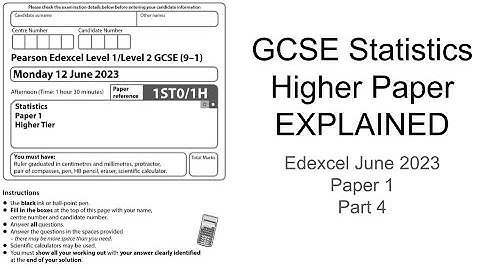 GCSE Statistics Higher Paper Explained (Edexcel June 2023 Paper 1) Part 4