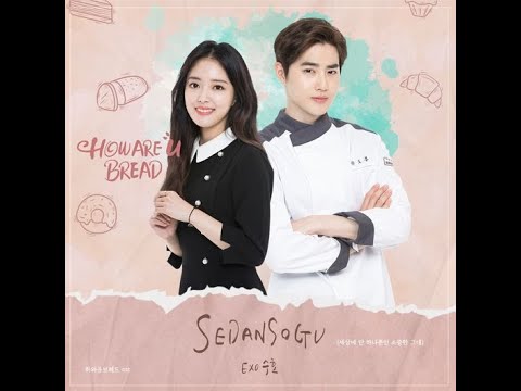 [mv]-[lirik-lagu]-suho-(exo)---sedansogu-(how-are-you-bread-ost)-(terjemahan-b.indonesia)