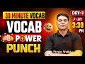 The Vocab Show | Class -3 | SSC Exams Vocab, Grammar, Reading, Pronunciation | Vivek Tripathi sir
