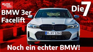 BMW 3er Facelift: 7 Fakten, warum er noch ein echter BMW ist! I auto motor und sport