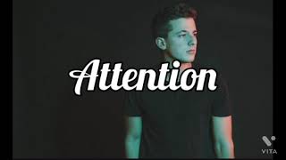 Charlie Puth || Attention - (lyric video)song