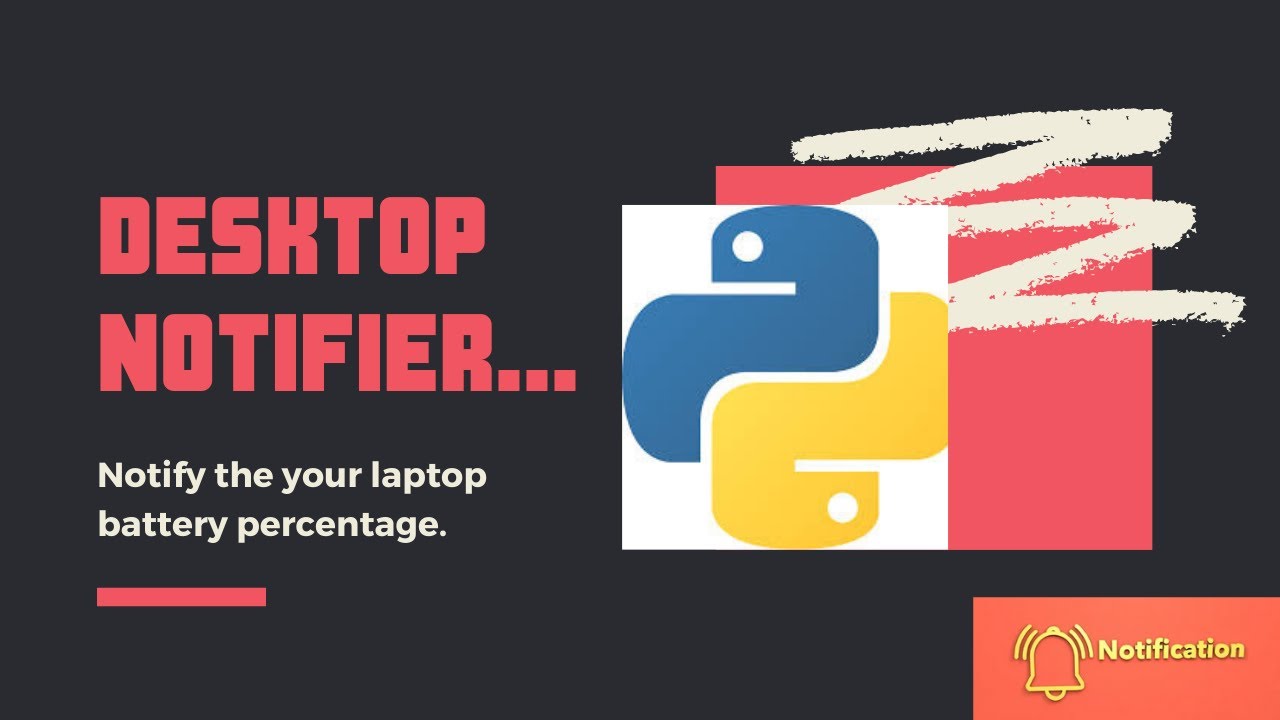 Desktop Notifier in python || Notify the battery percentage!