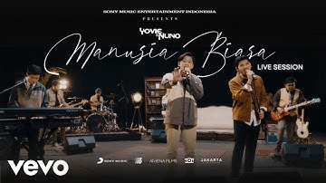 Yovie & Nuno - Manusia Biasa (CLB) (Live Session)
