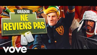 Gradur - Ne reviens pas ft. Heuss L'enfoiré (Parodie Fortnite)