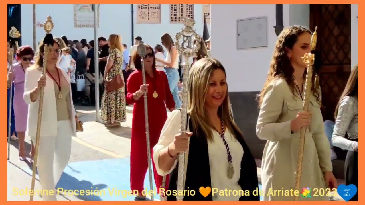 ARRIATE, 2023-PROCESION VIRGEN DEL ROSARIO.🧡PATRONA DE NUESTRO PUEBLO.