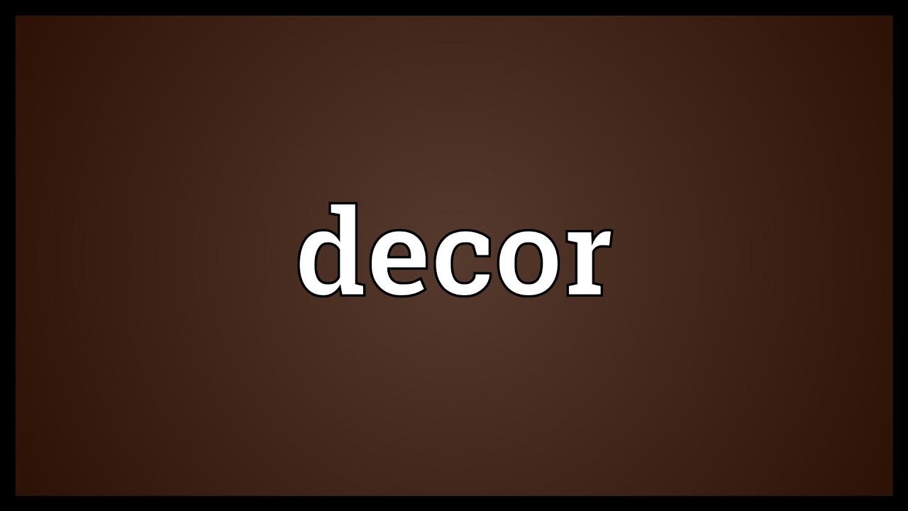 Decor Meaning - YouTube