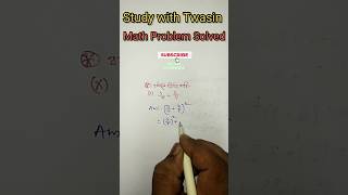 💥 Math Problem Solution #studywithtwasin #maths #shorts #trending #youtubeshorts #song #newmusic