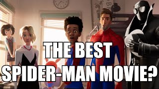 The Best Spider-Man Movie? | Into The Spider-Verse