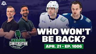 Which Canucks aren't likely to be back next season? | Canucks Conversation