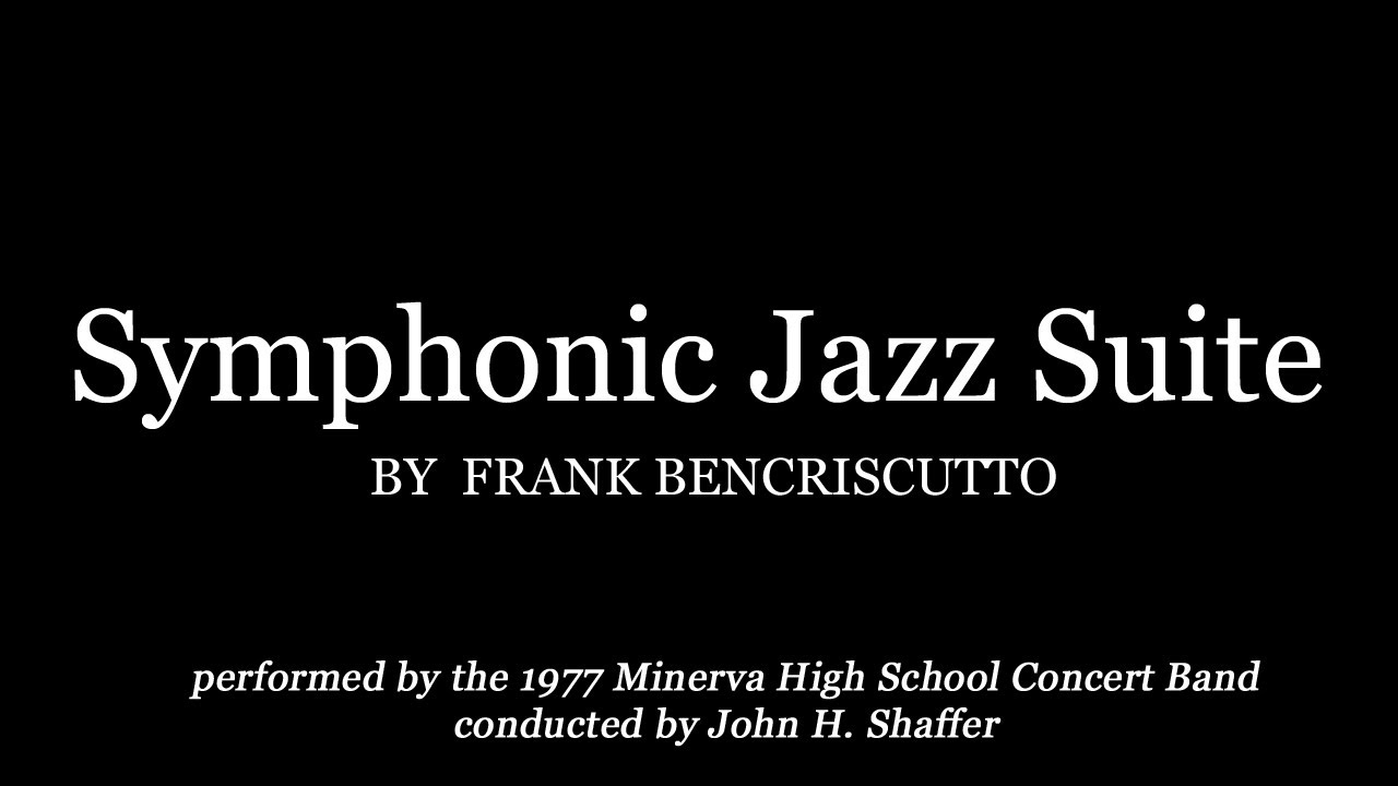 吹Symphonic Jazz Suite Frank Bencriscutto Symphonic Jazz Suite