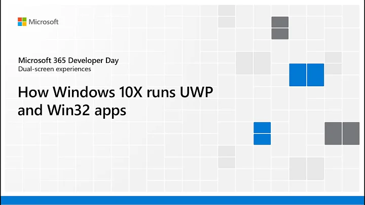 How Windows 10X runs UWP and Win32 apps
